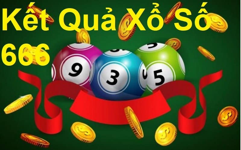 Tra cứu kết quả xổ số 666 vô cùng tiện lợi