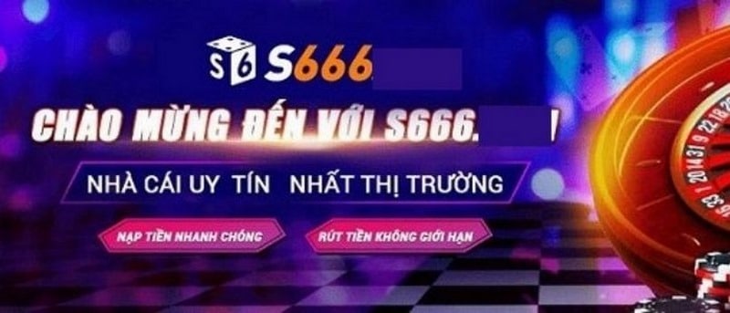 S666 nhà cái đỉnh cao mang đến trải nghiệm cực mới mẻ