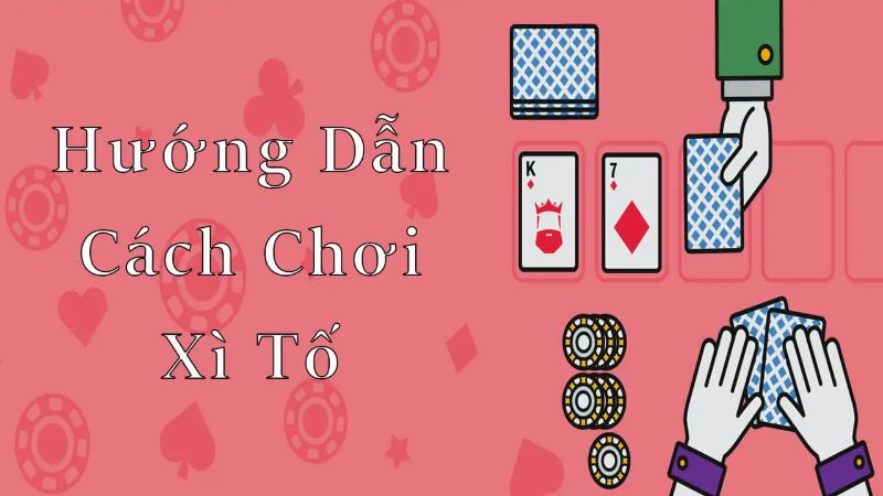 Xì tố 5 cây là gì? Đâu là mẹo chơi Xì Tố 5 cây hiệu quả?