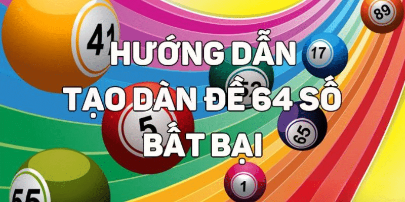 Phương pháp dàn 64 số theo lô rơi