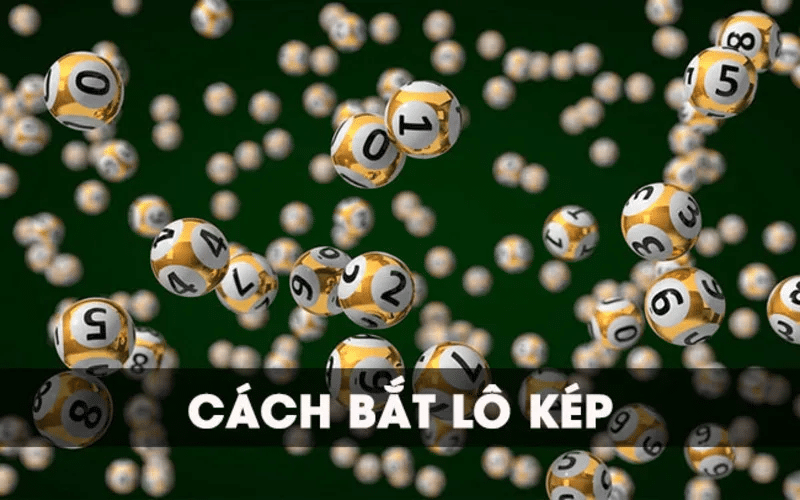 Cách bắt "lô kép" chuẩn xác nhất cho lô thủ: